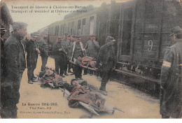 51 .n° 108556 . Chalons Sur Marne . Train .transport De Blesses .guerre 1914 1915 . - Châlons-sur-Marne