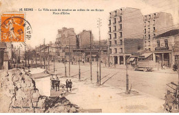 51 - REIMS - SAN30679 - La Ville Essaie De Renaître Au Milieu De Ses Ruines - Place D'Erlon - Reims