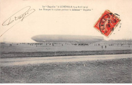 54 - Lunéville - SAN20649 - Le "Zeppelin" - Les Troupes Françaises Gardant Le Kolossal "Zeppelin" - Luneville