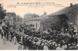 51 - VILLE SUR TOURBE - SAN37498 - Convoi De 400 Prisonniers Arrivant à Hans - Combat De Ville Sur Tourbe - Ville-sur-Tourbe