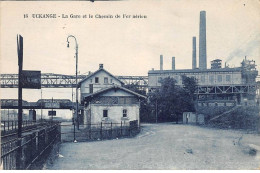 57.AM18747.Uckange.N°16.La Gare Et Le Chemin De Fer Aérien.Mine - Autres & Non Classés