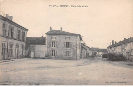 55 - TILLY SUR MEUSE - SAN40055 - Place De La Mairie - Autres & Non Classés