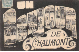 52 - CHAUMONT - SAN50518 - Un Bonjour - Chaumont