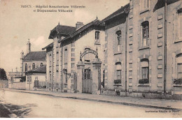 54 - NANCY - SAN47557 - Hôpital Sanatorium Villemin Et Dispensaire Villemin - Nancy