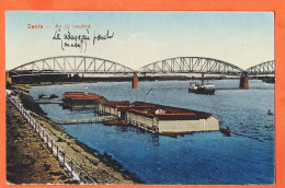 2220 / Rare ZENTA SENTA Serbia Az Uj Vashid Nouveau Pont Fer Bateaux-Lavoirs Politzer Sandor Kladasa - Serbia