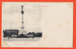 2423 / ⭐ Souvenir De BORDEAUX 33-Gironde La Colonne Des GIRONDINS 1890s Marcel FELBOY 17 - Bordeaux