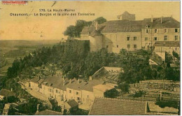 52.CHAUMONT.LE DONJON ET LA COTE DES TANNERIES - Chaumont