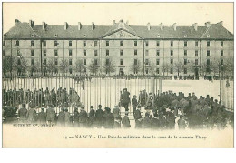 54.NANCY.n°9874.UNE PARADE MILITAIRE DANS LA COUR DE A CASERNE THIRY - Nancy