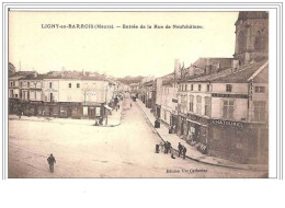 55.LIGNY EN BARROIS.ENTREE DE LA RUE DE NEUFCHATEAU - Ligny En Barrois