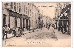 54.TOUL RUE DE LA REPUBLIQUE. - Toul