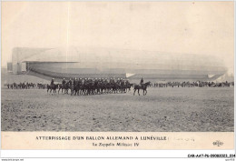 CAR-AATP6-54-0496 - LUNEVILLE - Atterrissage D'un Ballon Allemand à Luneville - Le Zeppelin Militaire IV - Luneville