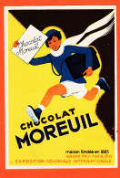 14721 / ⭐ ♥️ Chocolat MOREUIL Maison Fondée 1825 GRAND PRIX PARIS 19931 Exposition Coloniale Internationale Publicité - Publicité
