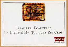14812 / ⭐ Jean LEVI'S Tiraillée Ecartelée La Liberté N'a Pas Cédé Agence Publicitaire RSCG 1991 REPRODUCTION ATLAS - Publicité