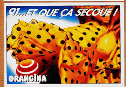 14809 / ⭐ ORANGINA 91.. Et Que ça Secoue Agence Publicitaire PUBLICIS 1991 REPRODUCTION ATLAS - Advertising