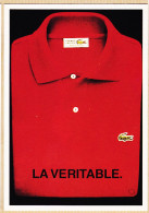 14787 / ⭐ Chemise LACOSTE La Véritable Crocodile Sinon Rien Campagne Publicitaire DASSAS 1984 REPRODUCTION ATLAS 1992 - Advertising