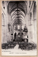 14513 / BELLEY Ain Intérieur De La Cathédrale 1910s Edition Galeries Réunies Etat PARFAIT-MINT - Belley