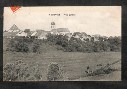 25 - CENDREY - Vue Générale - 1908 - Altri & Non Classificati