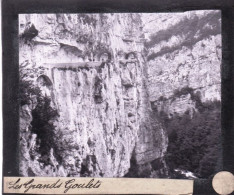 PLAQUE DE VERRE Photo  - Les Alpes - Le Vercors - Les Grands Goulets -   Année  1890 - Plaques De Verre