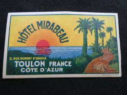 étiquette Hôtel Bagage - Hôtel Mirabeau Toulon Côte D' Azur -- Illustrateur E. Bouchard Imprimerie Moullot  STEPétiq1 - Hotel Labels