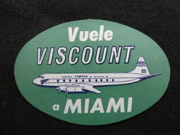 étiquette Hôtel Bagage - Vuele Viscount A Miami - Compana Cubana De Aviacion - Avion Aviation   STEPétiq1 - Hotel Labels