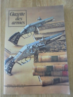 La Gazette Des Armes . Mars 1976 N°36 Petit Pistolet à Rouet - Französisch