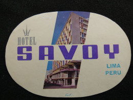 étiquette Hôtel Bagage - Hôtel Savoy Lima Peru -- Pérou    STEPétiq1 - Etiquettes D'hotels