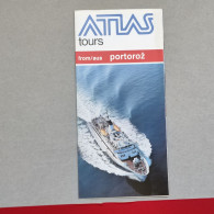 PORTOROŽ - SLOVENIA (ex Yugoslavia), Atlas Tours, Vintage Tourism Brochure, Prospect, Guide (pro5) - Tourism Brochures