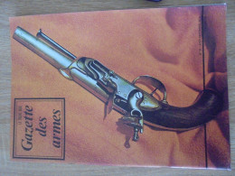 La Gazette Des Armes .Août 1975 N°19  Pistolet Modèle 1779 Arme Propre à La Marine - Frans