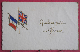 Militaria Patriotique - Quelque Part ... En France - Drapeaux Français Et Anglais - Sonstige & Ohne Zuordnung