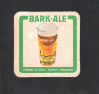 OUD Bierviltje - Sous-bock - Bierdeckel :  BARK - ALE - SCHEPT VREUGDE - DONNE LA JOIE   (B 632) - Bierdeckel