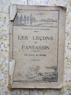 Les Leçons Du Fantassin édité En 1936 - Francese