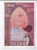 PUBLICITE : Grande Semaine D'aviation De Rouen En 1910- Très Bon état - Publicidad