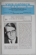 FRED GERMONPREZ Door Joost Strosse VWS-Cahiers 51 / 1974 Vereniging Westvlaamse Schrijvers ° De Panne + Kortrijk - Geschiedenis