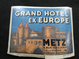 étiquette Hôtel Bagage - Grand Hôtel Ex Europe Metz      STEPétiq1 - Etiketten Van Hotels