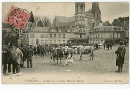 28 CHARTRES ++ Le Marché Aux Vaches, Place Du Châtelet ++ - Chartres