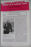 KAREL JONCKHEERE Door André Demedts VWS-Cahiers 19 / 1969 Vereniging Westvlaamse Schrijvers ° Oostende + Rijmenam - Storia