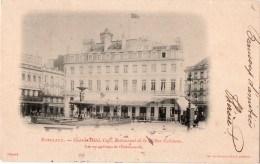 BORDEAUX ( 33 ) - Grand Hotel , Café , Restaurant De La Maison Gobineau ( Vue Exterieure ) - Bordeaux