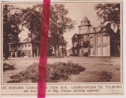 Tilburg - Inwijding Nieuwe Gebouwen RK Leergangen - Orig. Knipsel Coupure Tijdschrift Magazine - 1924 - Zonder Classificatie