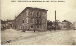 Bourbonne Les Bains Hôpital Militaire - Bourbonne Les Bains