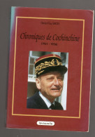 CHRONIQUES DE COCHINCHINE (1951-1956) Général GUY SIMON 1995 Indochine - Histoire