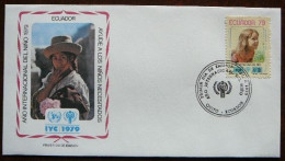 International Year Of The Child    Ecuador  -  Equateur     FDC    Mi 1813   Yv.  A682    1979 - Andere & Zonder Classificatie