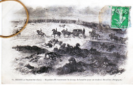 08 Ardennes SEDAN Napoléon III Traversant De Champ De Bataille Pour Se Rendre A BOUILLON Belgique - Sedan