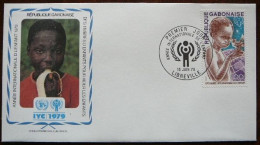 International Year Of The Child    Gabon      FDC    Mi  706   Yv.  421     1979 - UNO