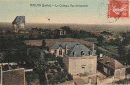 Ballon (72 - Sarthe) Le Château , Vue D'ensemble - Andere & Zonder Classificatie