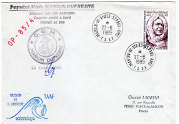 TAAF 1985 CFM Marion Dufresne - Mission De R. Cherche Oceanology - Briefe U. Dokumente