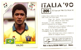 PANINI "ITALIA ‘90" - N° 205 :  VALDO (Brésil / Brazil) - SAJ - Edizione Francese