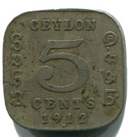 5 CENTS 1912 CEILÁN CEYLON Moneda #AH611.3.E.A - Altri – Asia