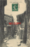 26 NYONS. Une Rue Des Petits-Forts 1913 - Nyons