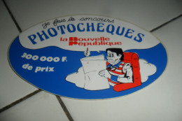 AUTOCOLLANT  PUB  LA NOUVELLE REPUBLIQUE JE FAIS LE CONCOURS PHOTOCHEQUES - Stickers