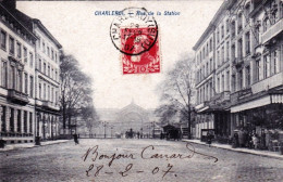 CHARLEROI -   Rue De La Station - Charleroi